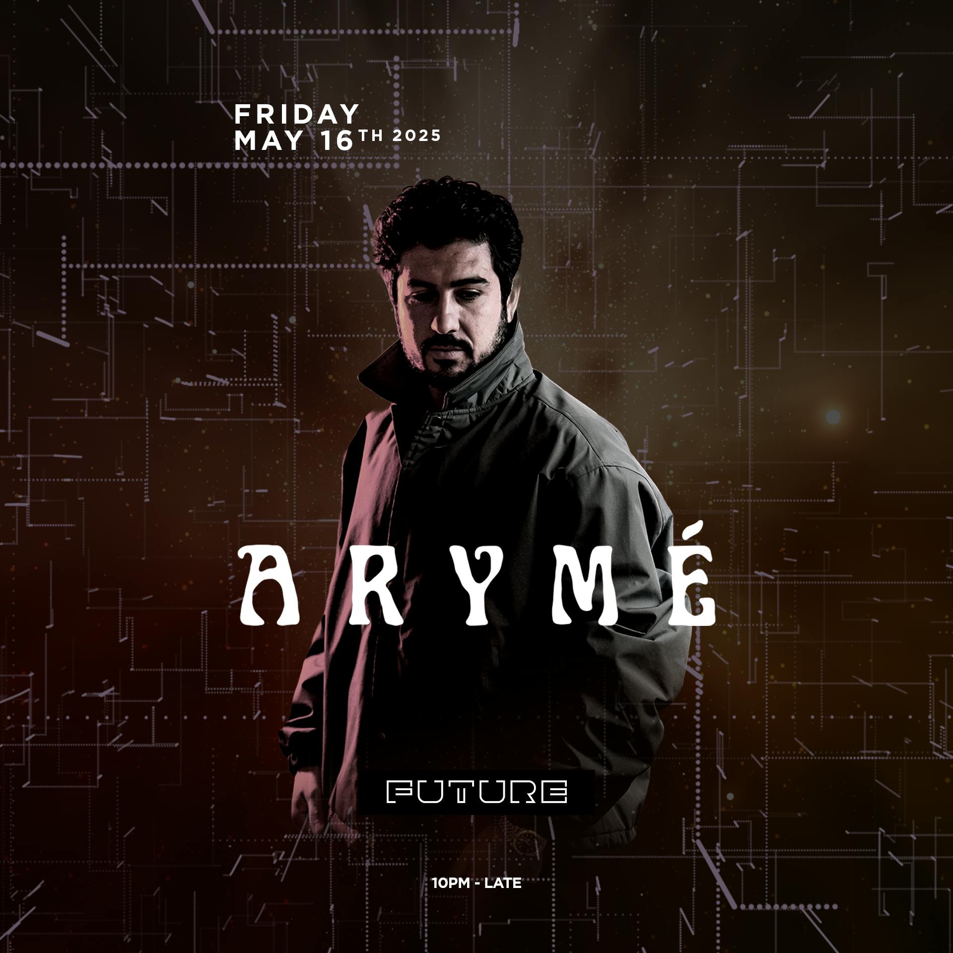 Arymé @ Future