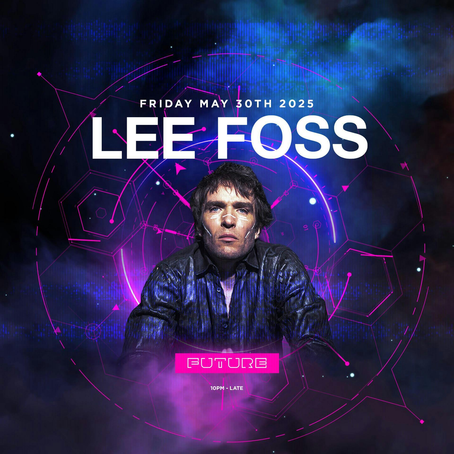 Lee Foss @ Future