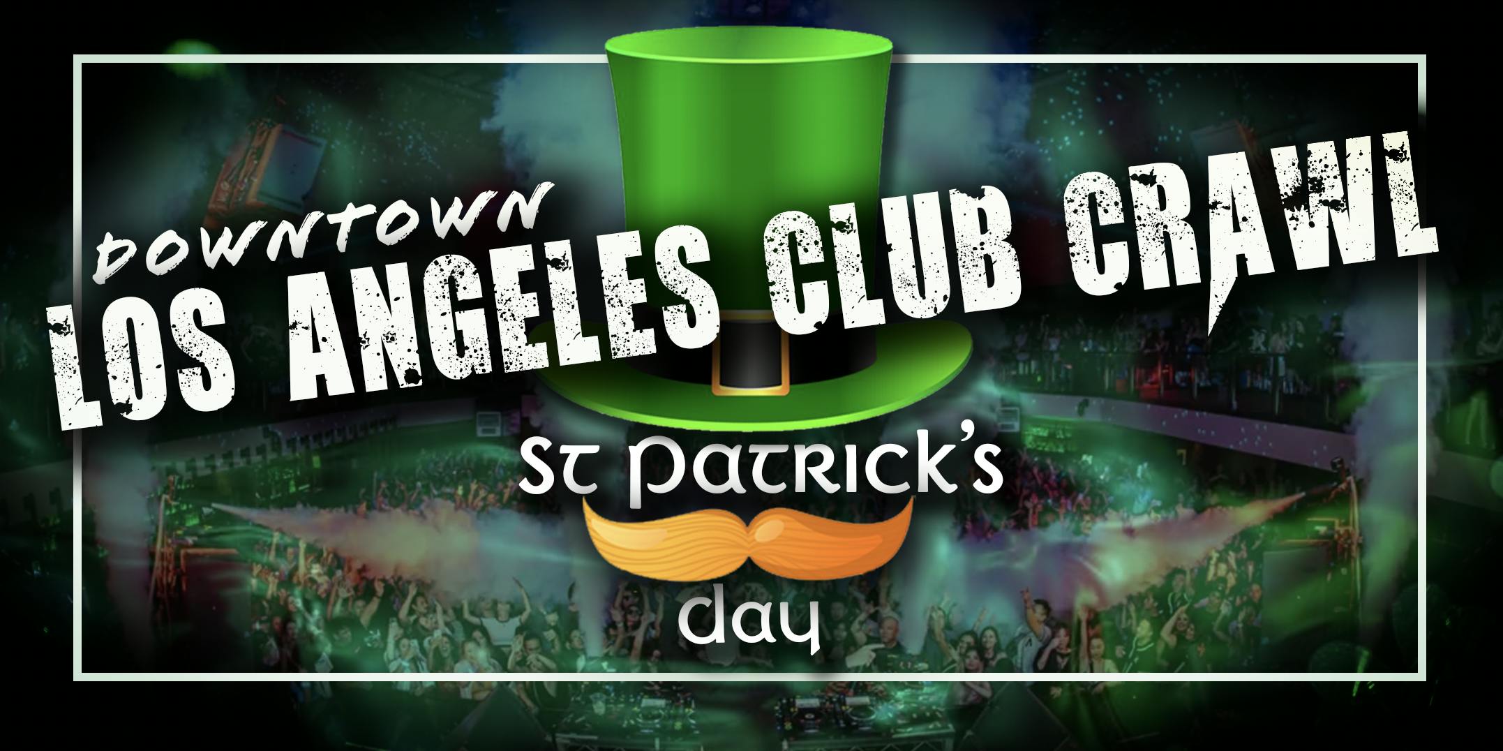 St Patrick’s Day Los Angeles Club Crawl at Los Angeles Concerts & Events - Monday, Mar 17 2025 | Discotech