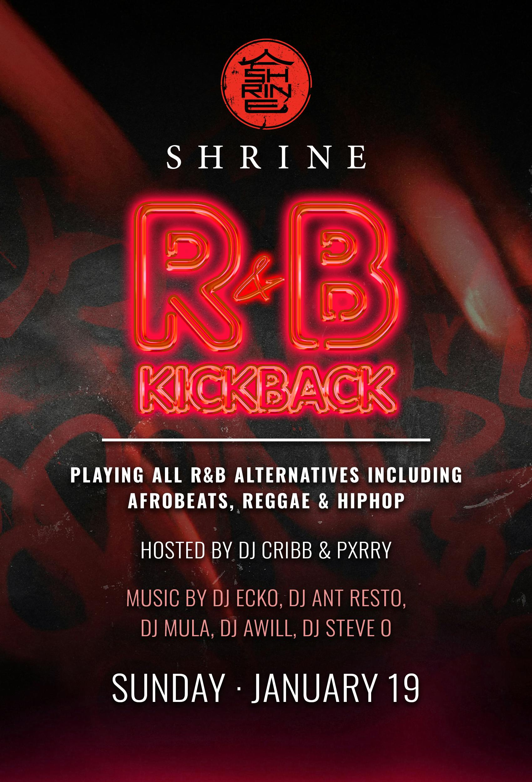 R&B Kickback hosted by DJ Cribb & Perry