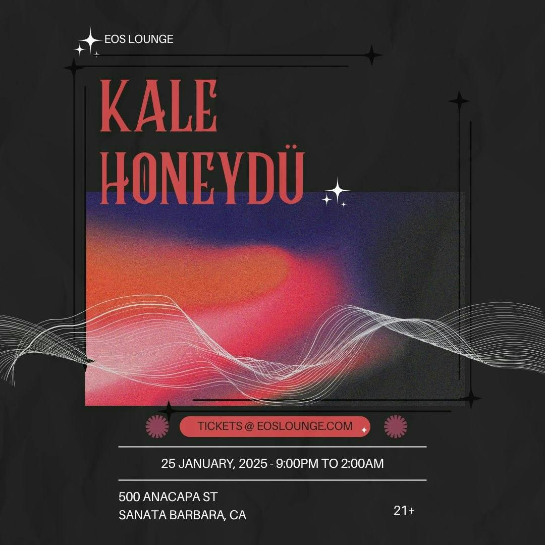 Kale & Honeydu at Eos Lounge - Saturday, Jan 25 2025 | Discotech