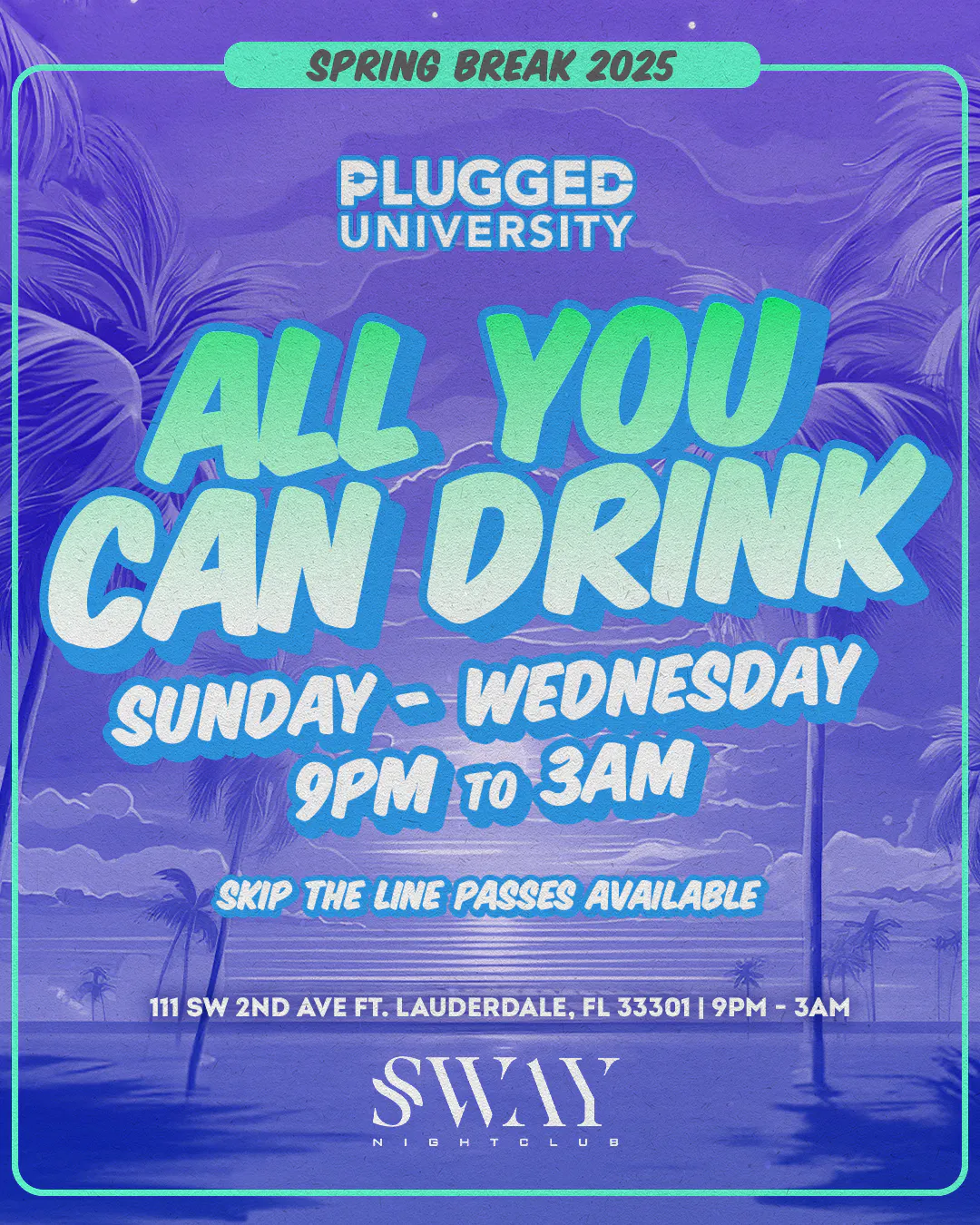 Sway Nightclub Spring Break 2025 at Sway Nightclub - Tuesday, Mar 18 ...