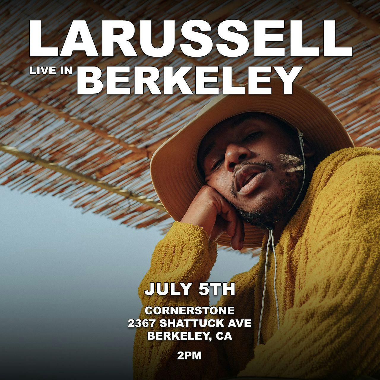LaRussell Live in Berkeley | Early Show