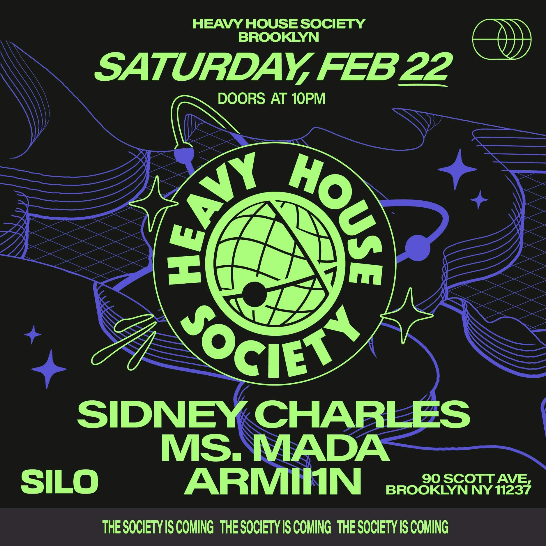 Heavy House Society: Sidney Charles / Ms. Mada / Armii1n