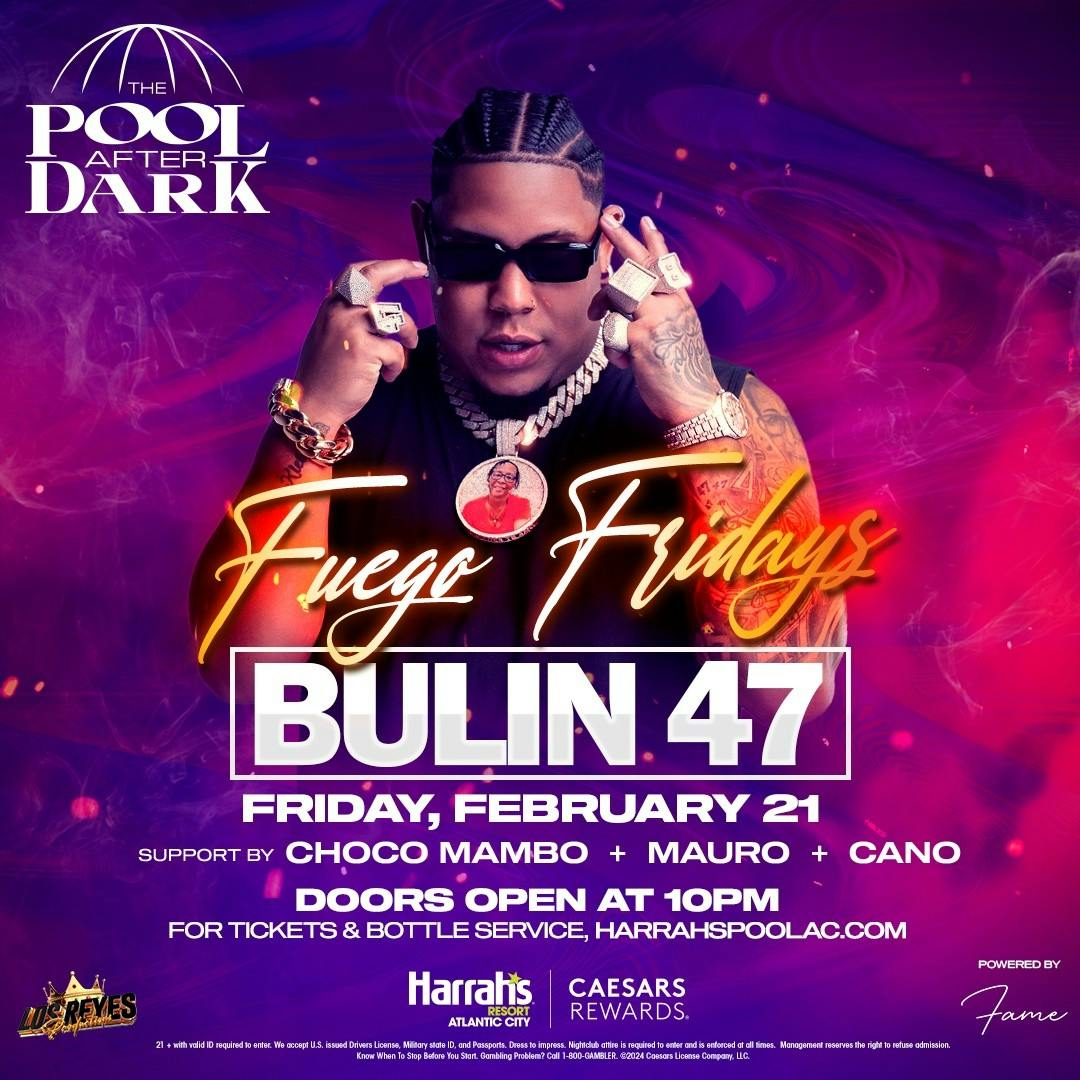 Fuego Fridays Ft Bulin 47