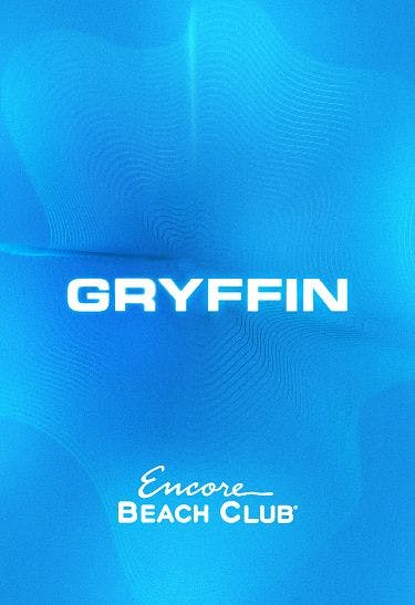 Gryffin at Encore Beach Club (EBC) - Friday, Mar 21 2025 | Discotech