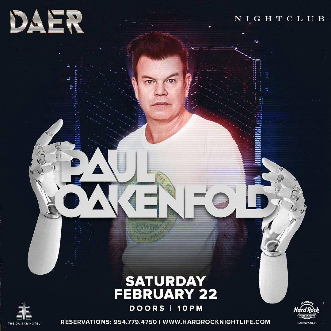 Paul Oakenfold | DAER Nightclub - Hard Rock Holly