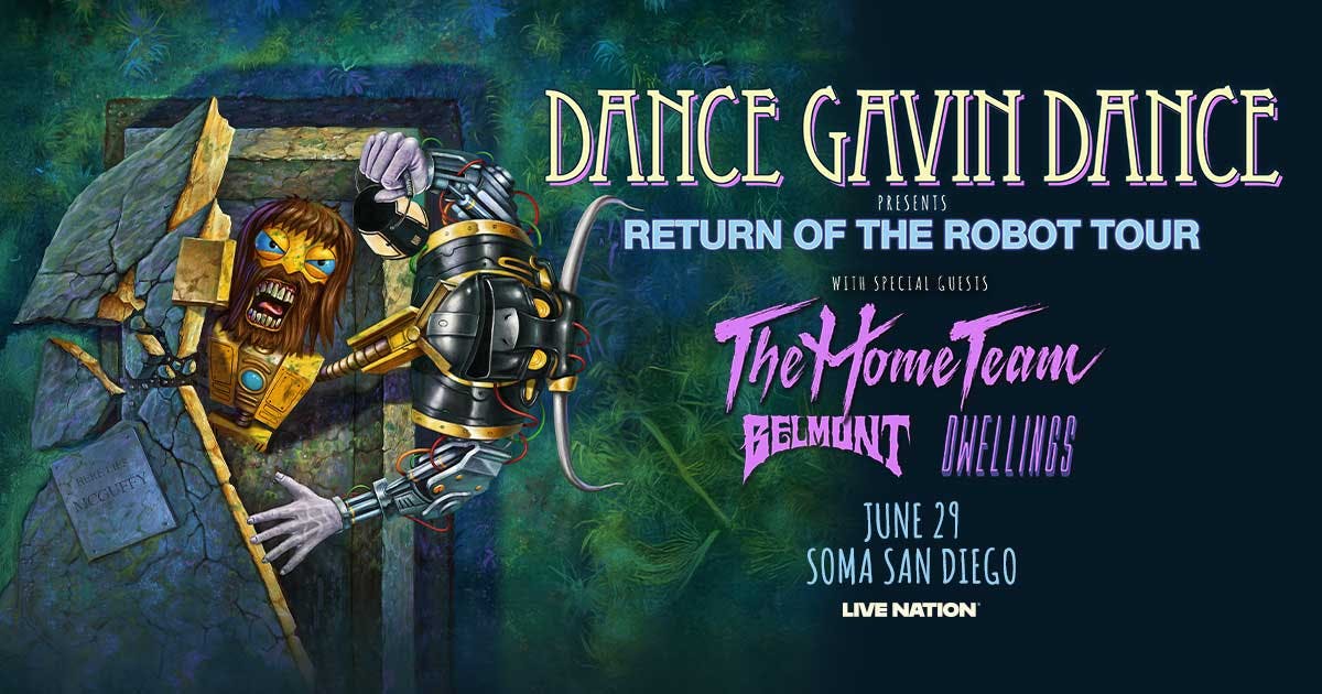 Dance Gavin Dance “Return Of The Robot” Tour at Soma - Mainstage - Sunday, Jun 29 2025 | Discotech