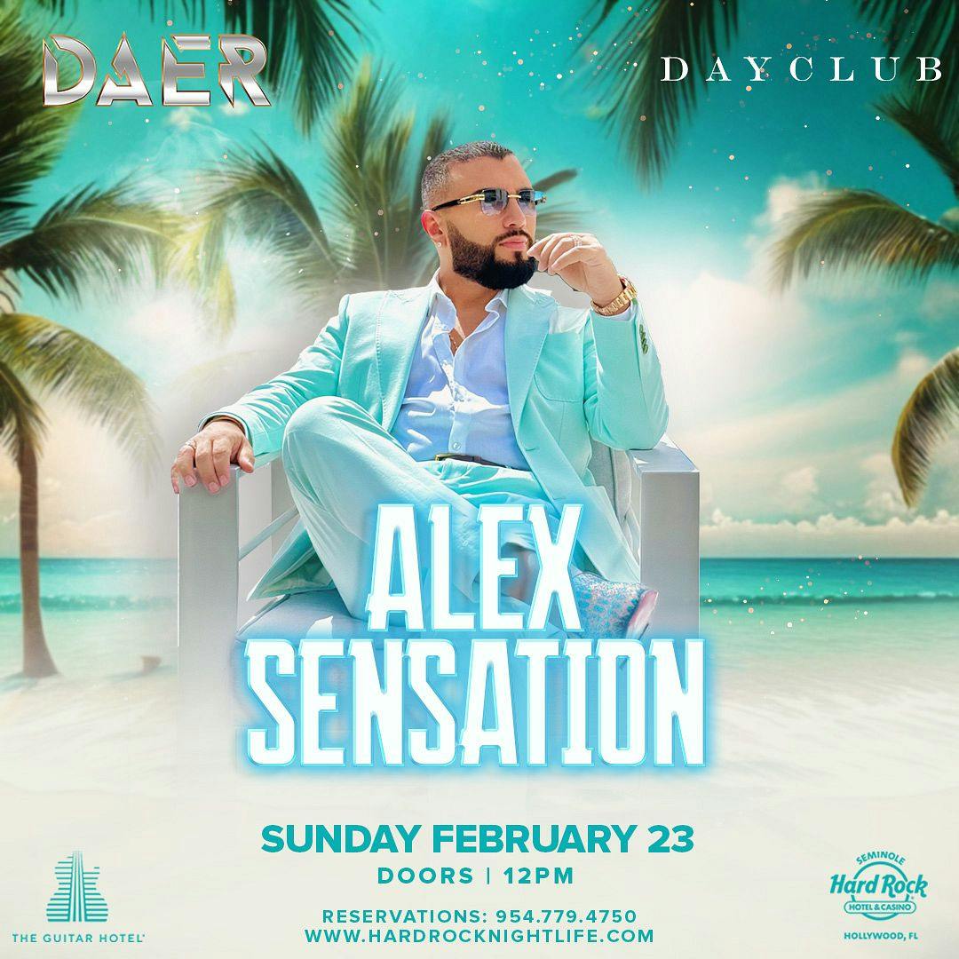 Alex Sensation | DAER Dayclub