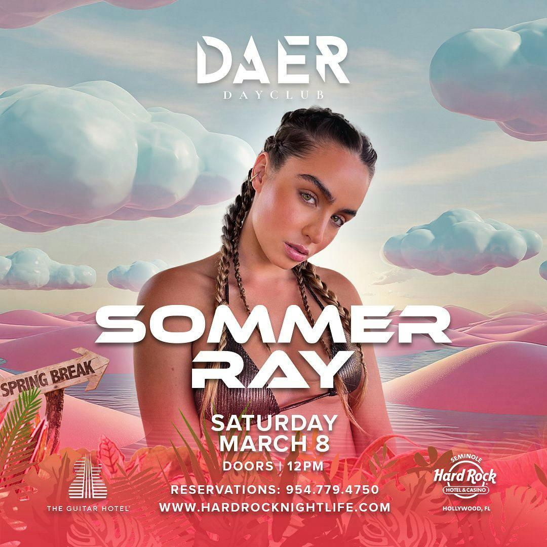 Sommer Ray | DAER Dayclub