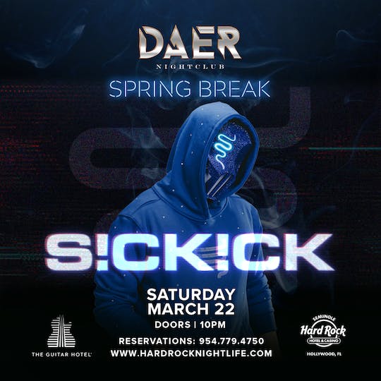 Sickick | Daer Nightclub