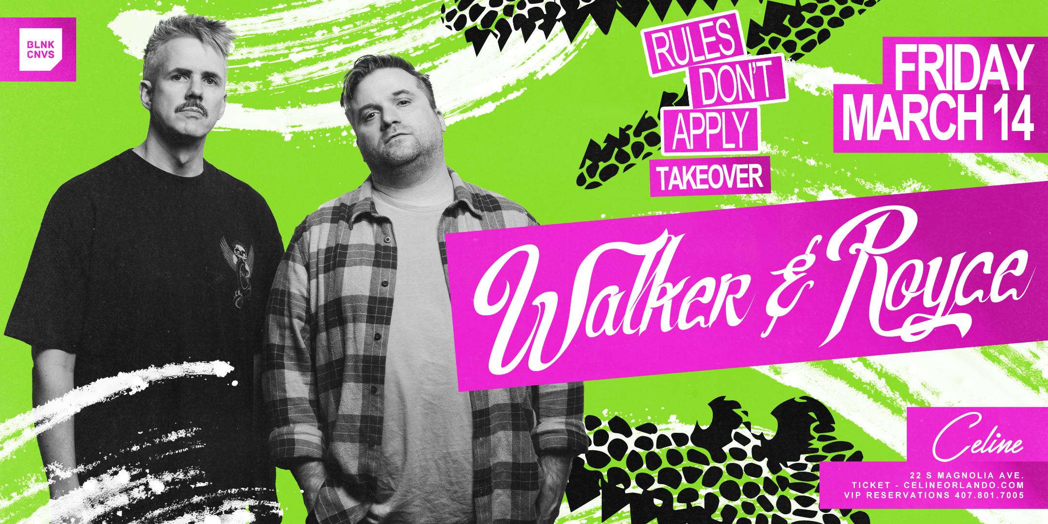 Walker & Royce Rules Don't Apply Takeover at Celine - Friday, Mar 14 2025 | Discotech