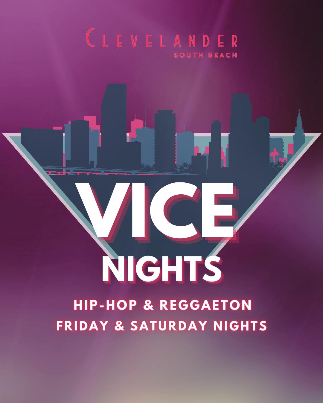 Vice Nights at The Clevelander - Friday, Jun 13 2025 | Discotech