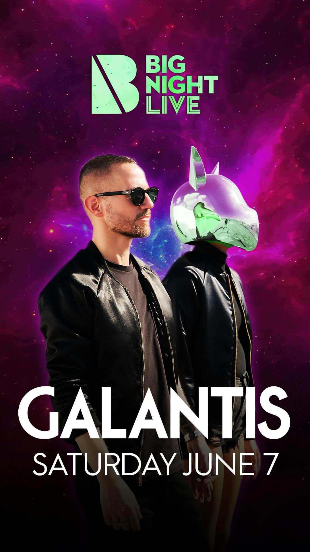 Galantis ( 21+ ) at Big Night Live - Saturday, Jun 7 2025 | Discotech