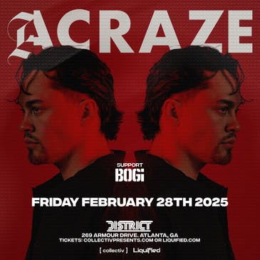 ACRAZE at District | Atlanta, GA