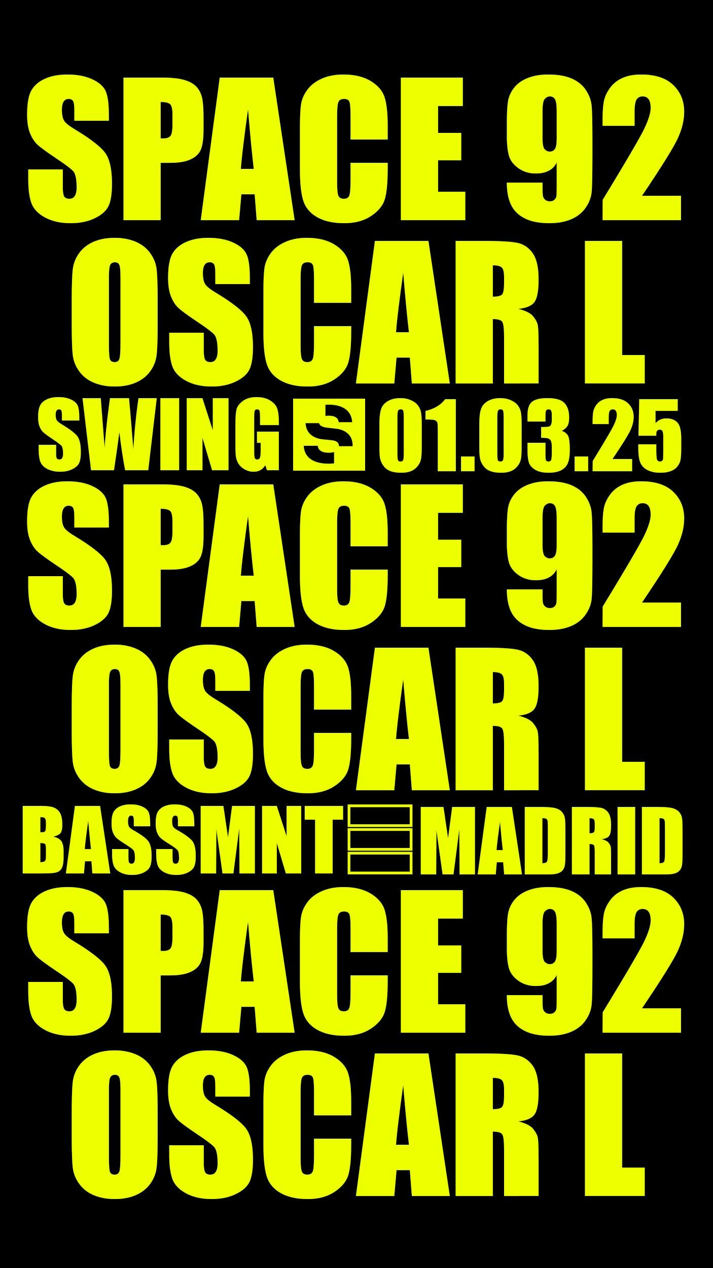 Swing: Space 92 & Oscar L