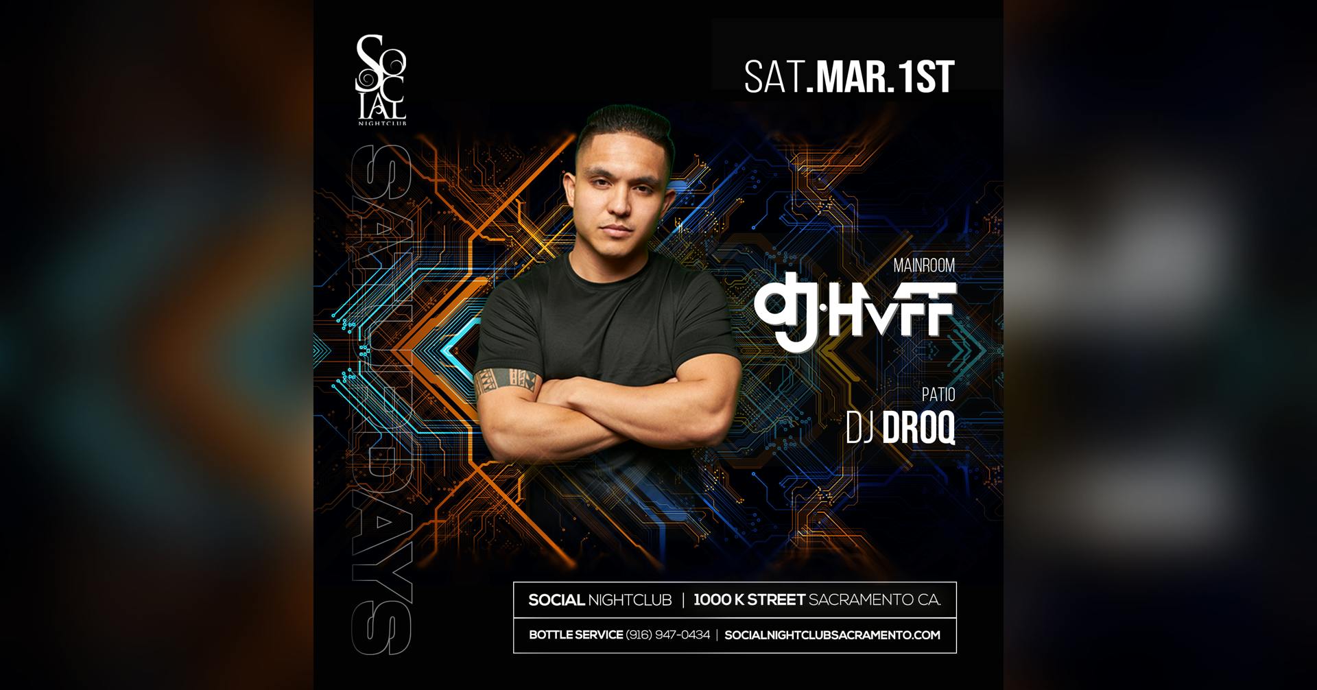 Social Saturday's featuring Bay Area renown Artist Dj HVFF & Dj DROQ