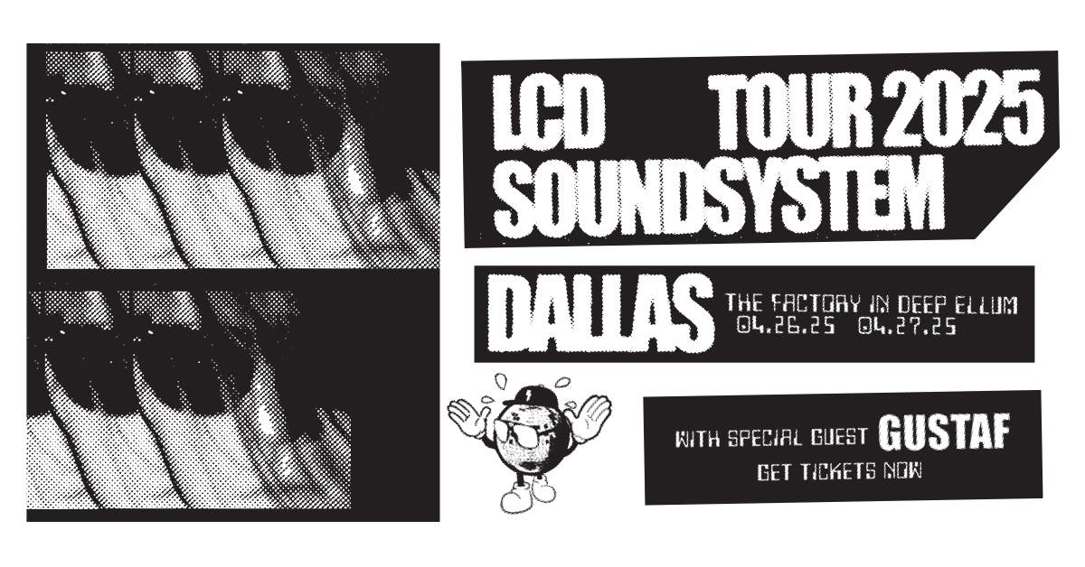Lcd Soundsystem at The Factory - Saturday, Apr 26 2025 | Discotech
