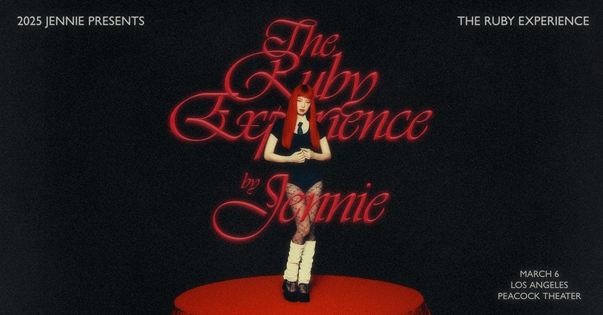 [JENNIE 'The Ruby Experience' in Los Angeles] THU MAR 6, 2025 at Peacock Theater - Thursday, Mar 6 2025 | Discotech