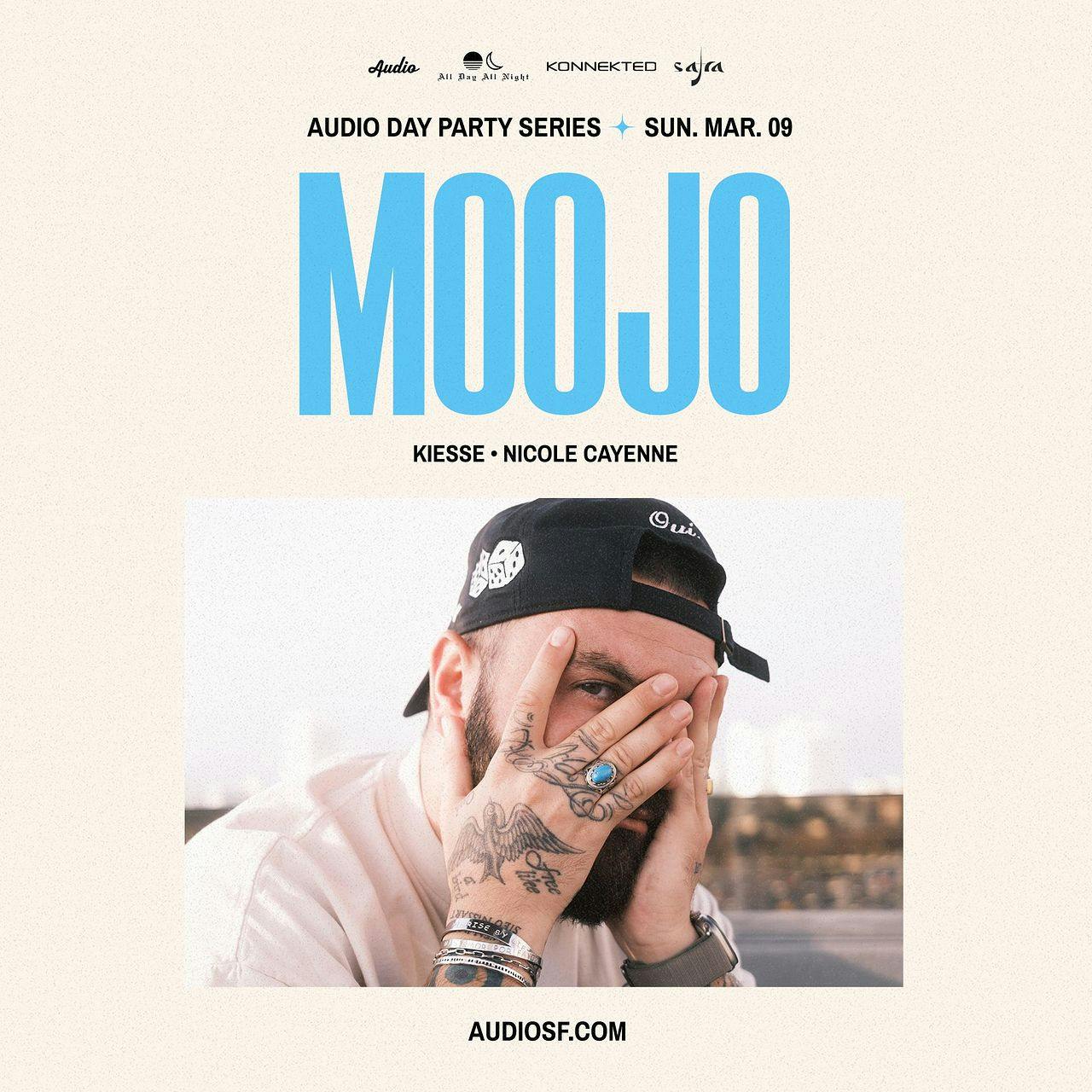 Day Party w/ MOOJO at Audio SF at Audio Discotech - Sunday, Mar 9 2025 | Discotech