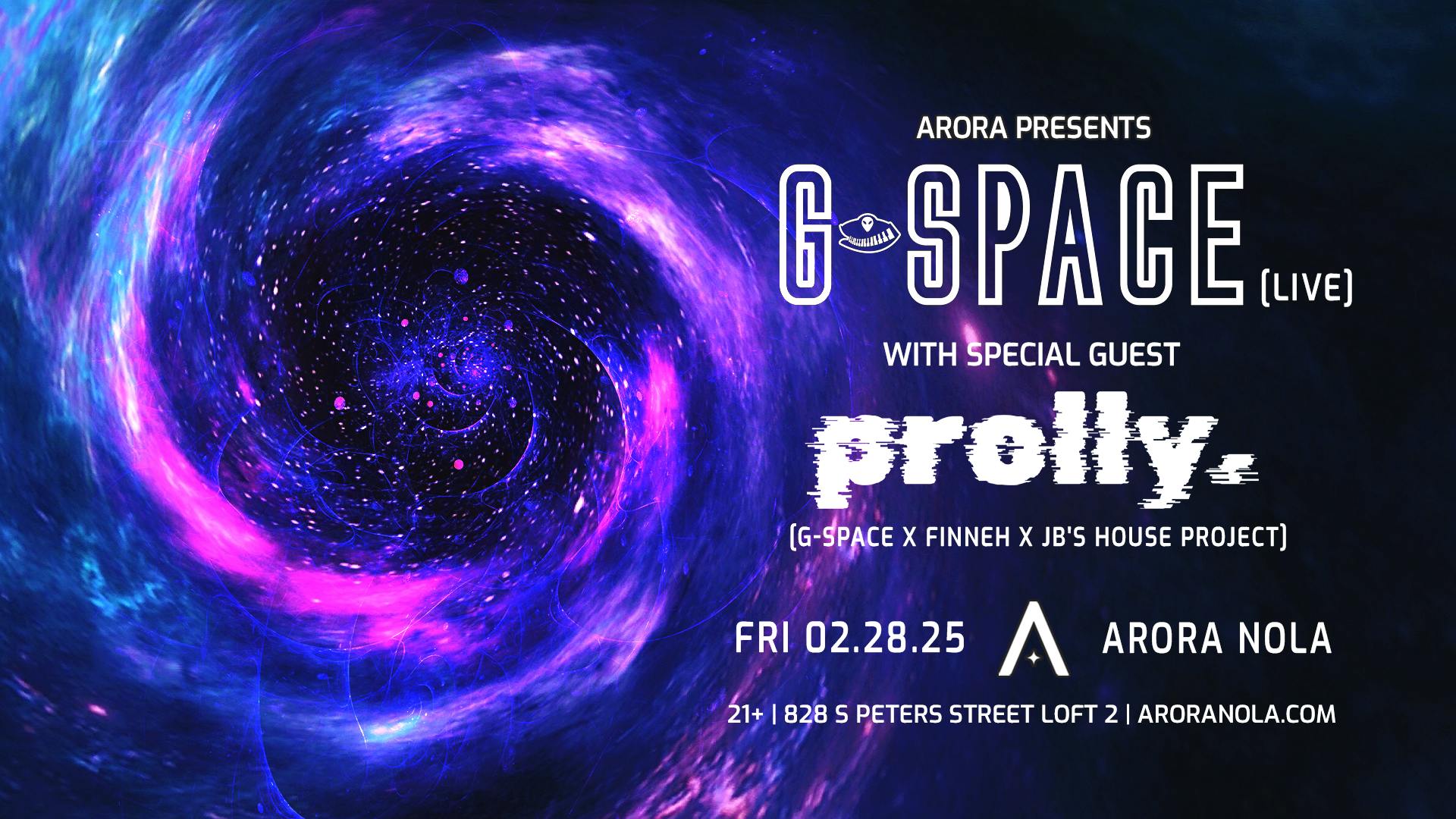 G-SPACE [LIVE] + special guest prolly.