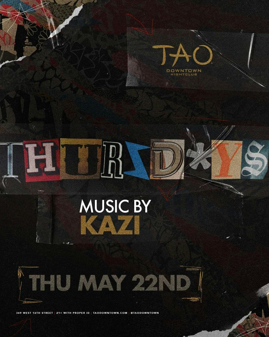 Kazi at Tao Downtown - Thursday, May 22 2025 | Discotech