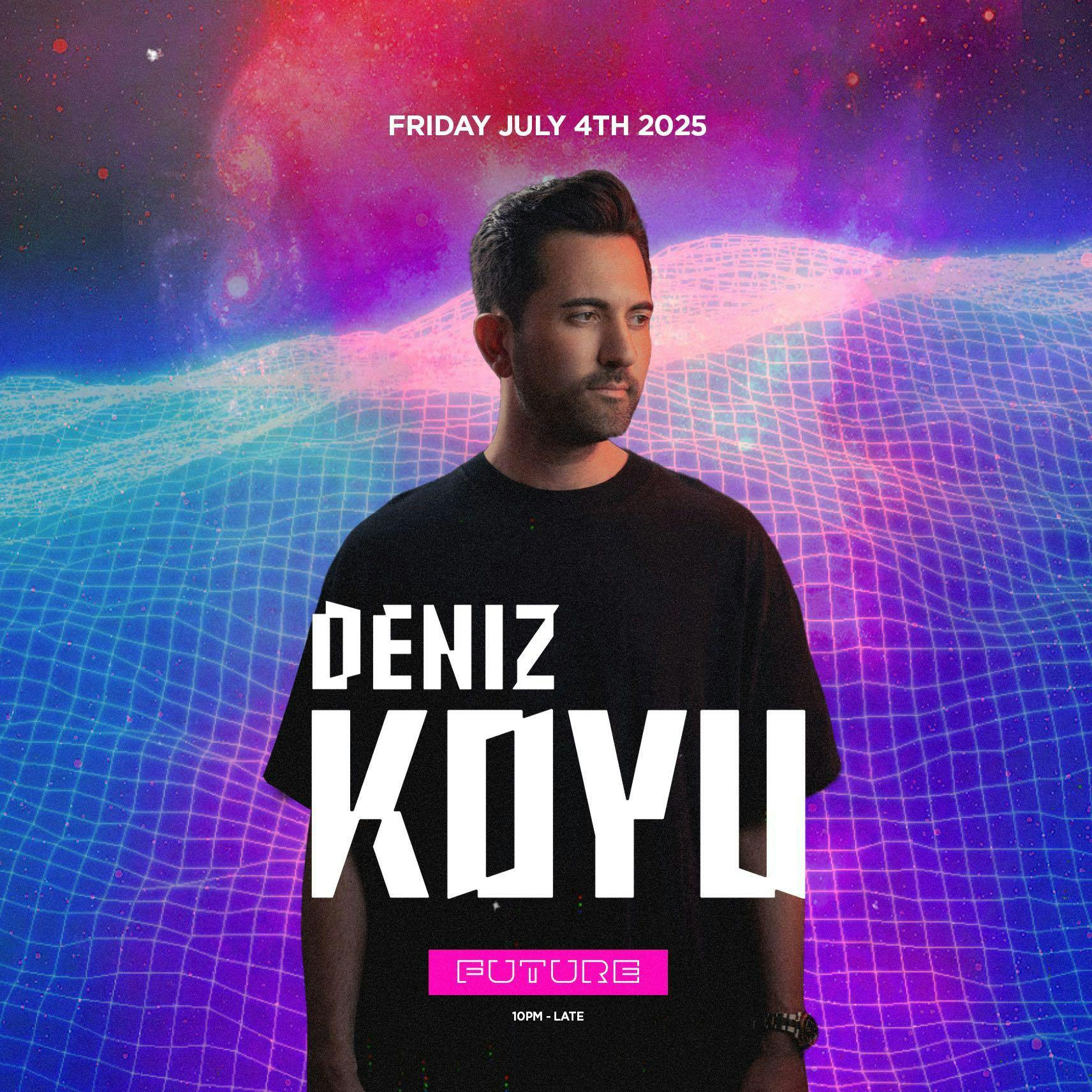 Deniz Koyu @ Future