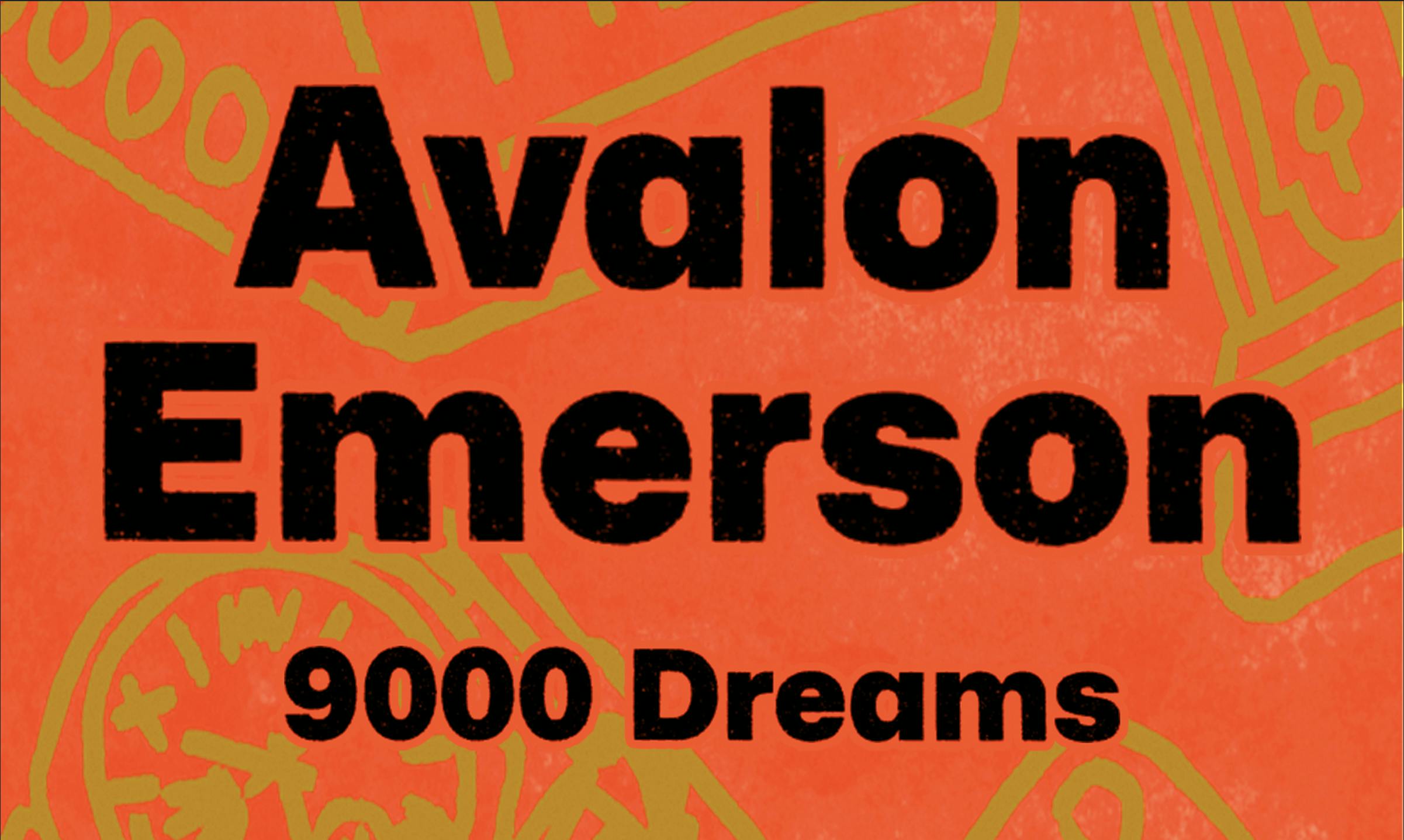 Avalon Emerson // 9000 Dreams at San Francisco Concerts & Events - Saturday, May 17 2025 | Discotech