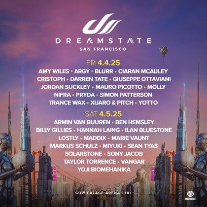 Dreamstate San Francisco 2025 - Day 1