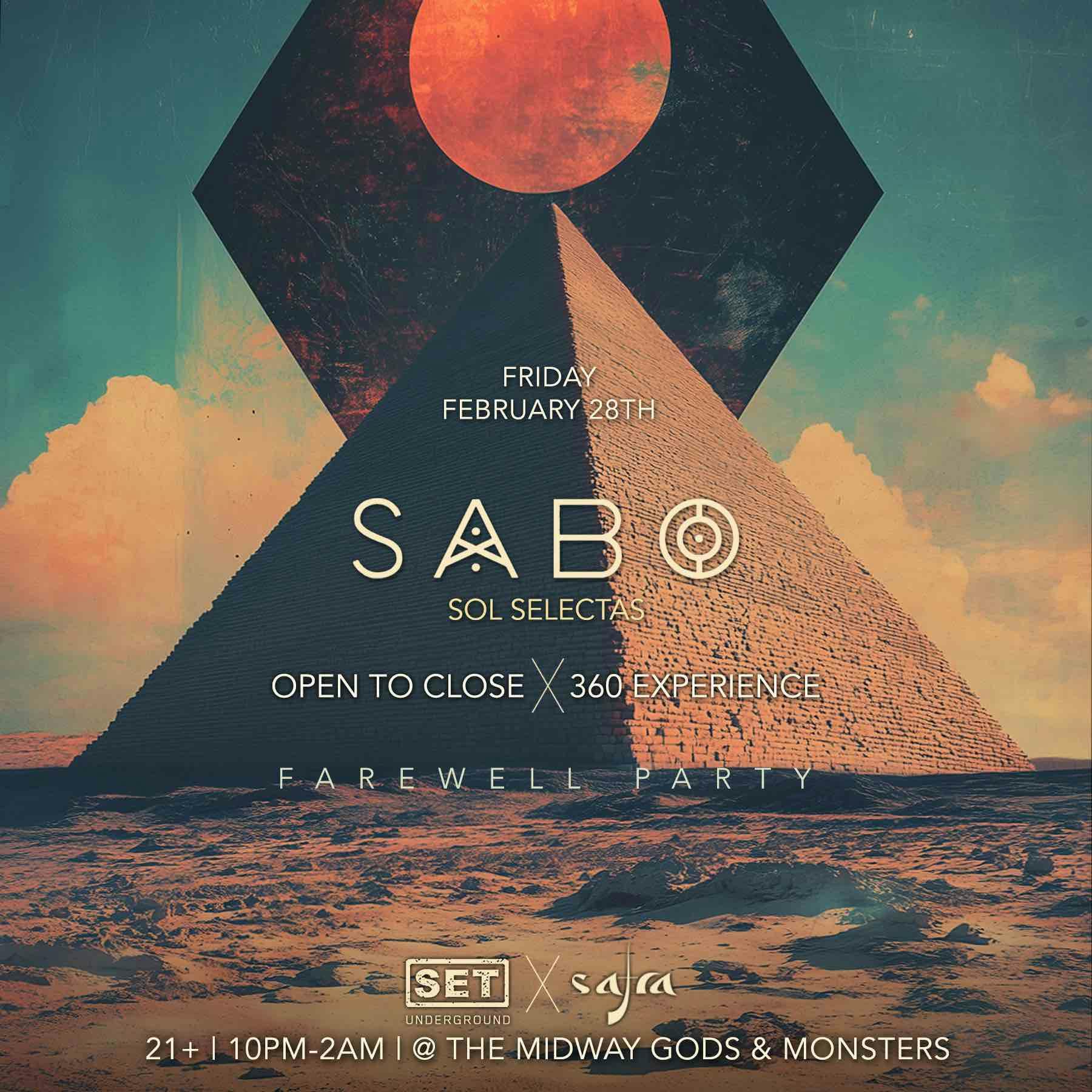 Set Underground & Safra Present: SABO 360 Experience (Open to Close) at The Midway - Friday, Feb 28 2025 | Discotech