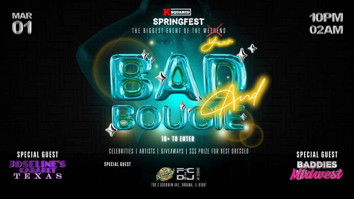 Springfest: Bad Bougie