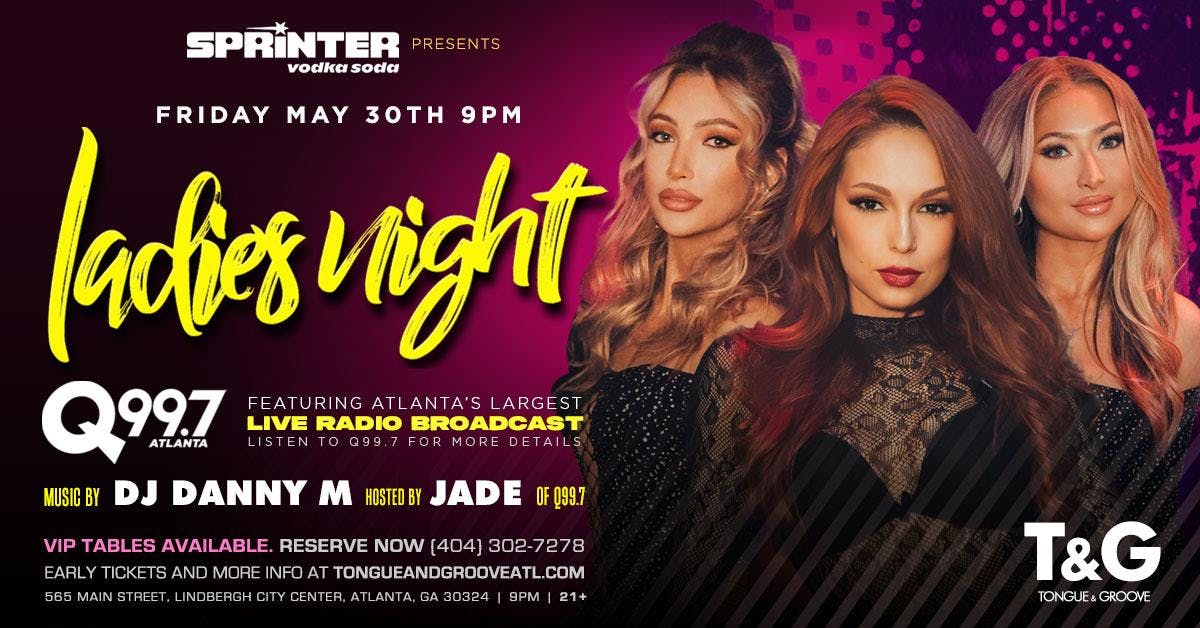 Q99.7 Ladies Night & Sum'n Dfrnt in the Dance Room