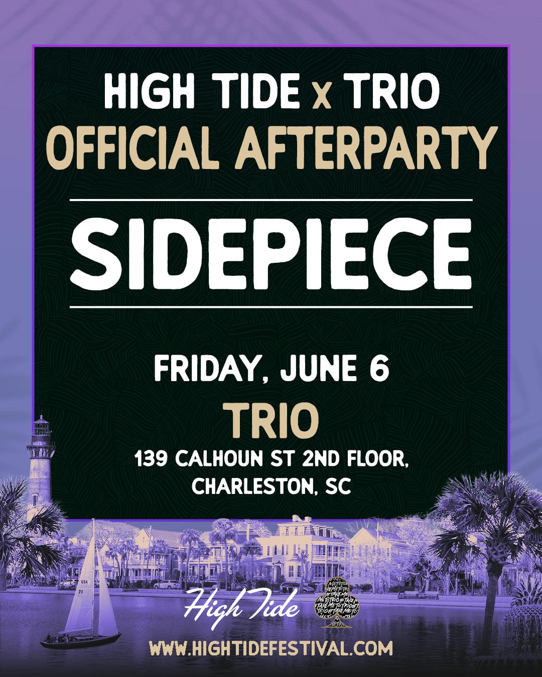 High Tide Official Afterparty: Sidepiece