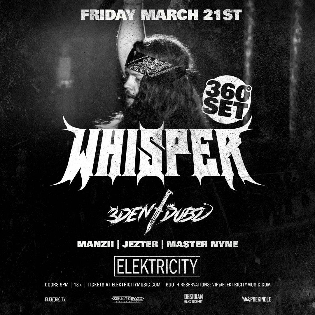 Whisper - 360° DJ Experience (Limited Free w /  RSVP Before 11pm)