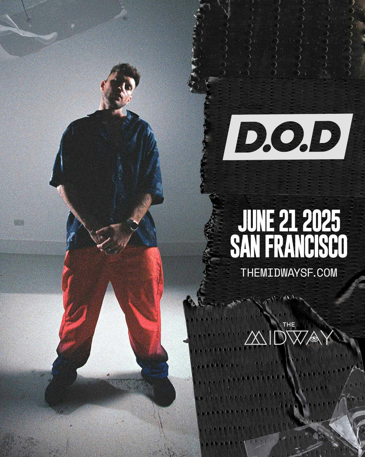 D.O.D at The Midway at The Midway - Saturday, Jun 21 2025 | Discotech