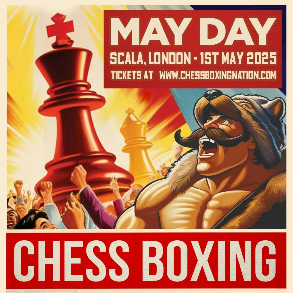 Chessboxing May Day at Scala - Thursday, May 1 2025 | Discotech