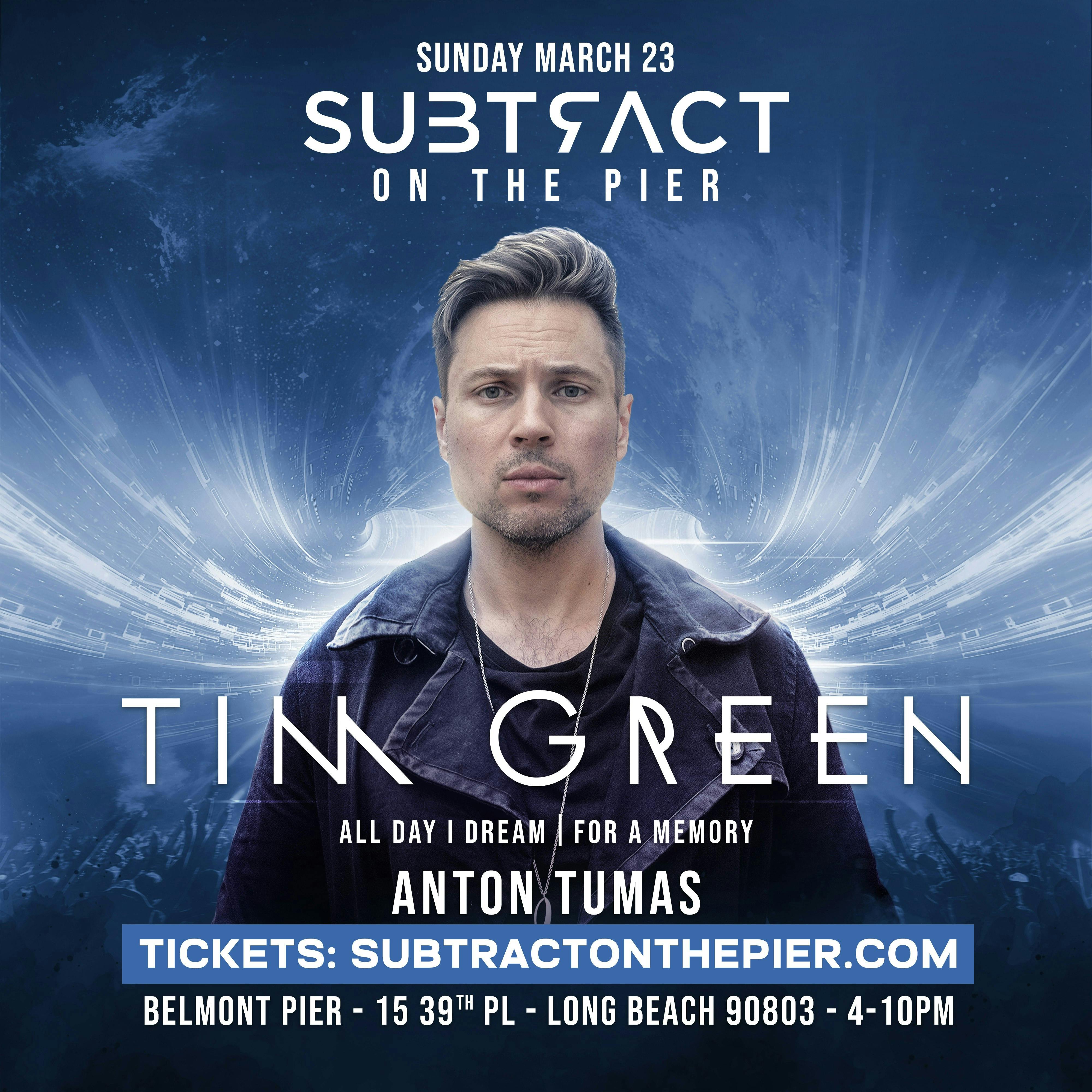 Subtract On The Pier | Tim Green at Long Beach Concerts & Events - Sunday, Mar 23 2025 | Discotech