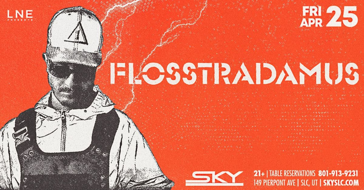 Flosstradamus