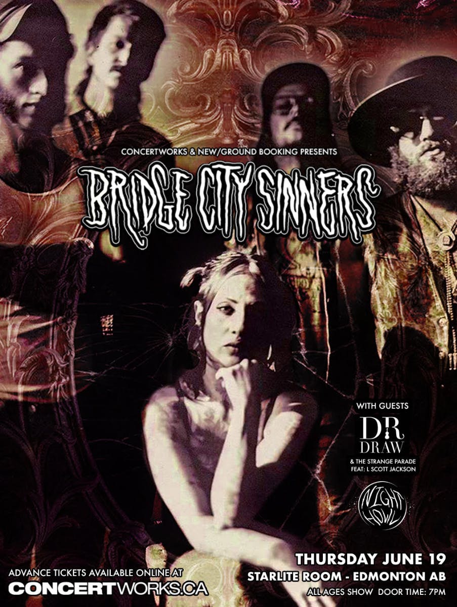 Bridge City Sinners w/ Dr. Draw & The Strange Show feat: L Scott Jackson & Night Howl