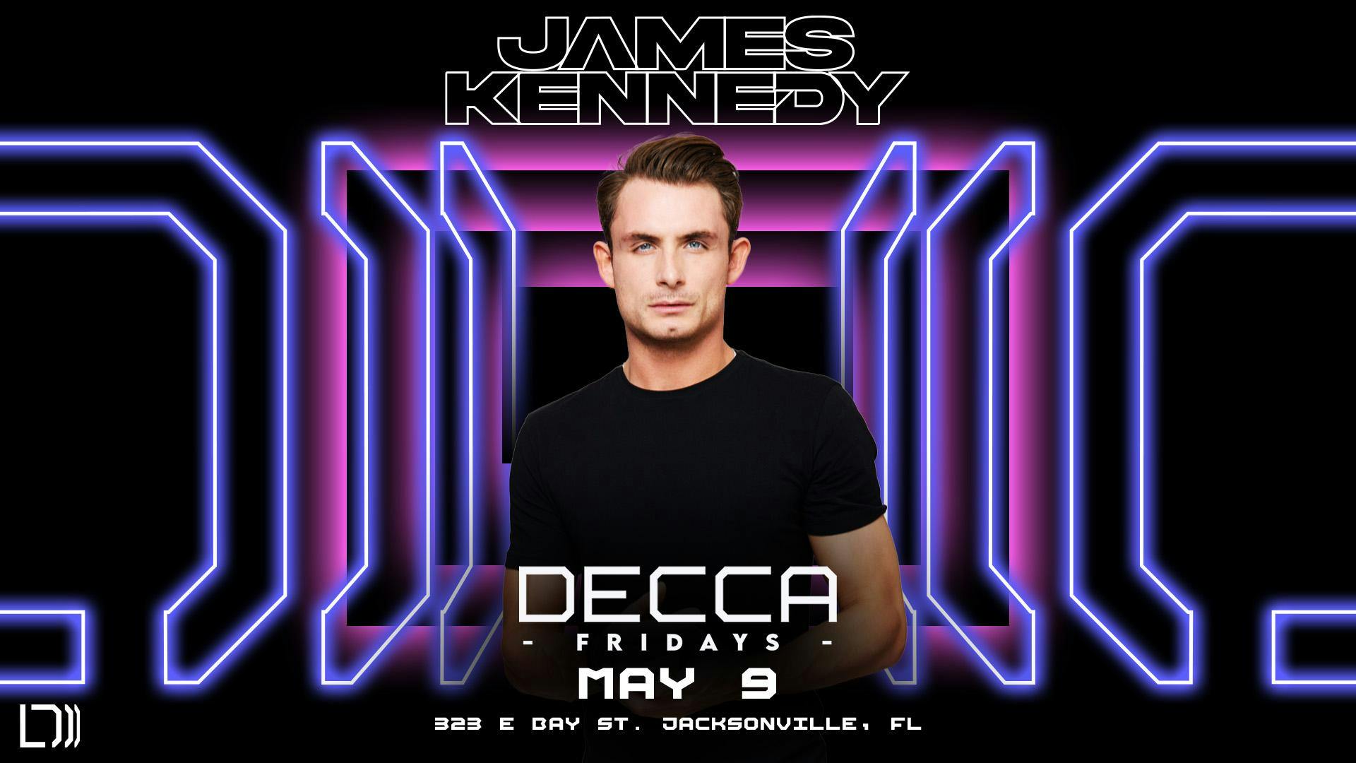 James Kennedy at Decca Live - Friday, May 9 2025 | Discotech