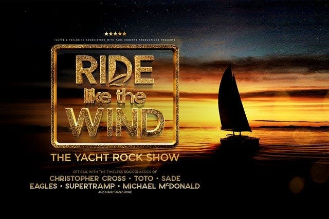 Ride Like The Wind: The Yacht Rock Show