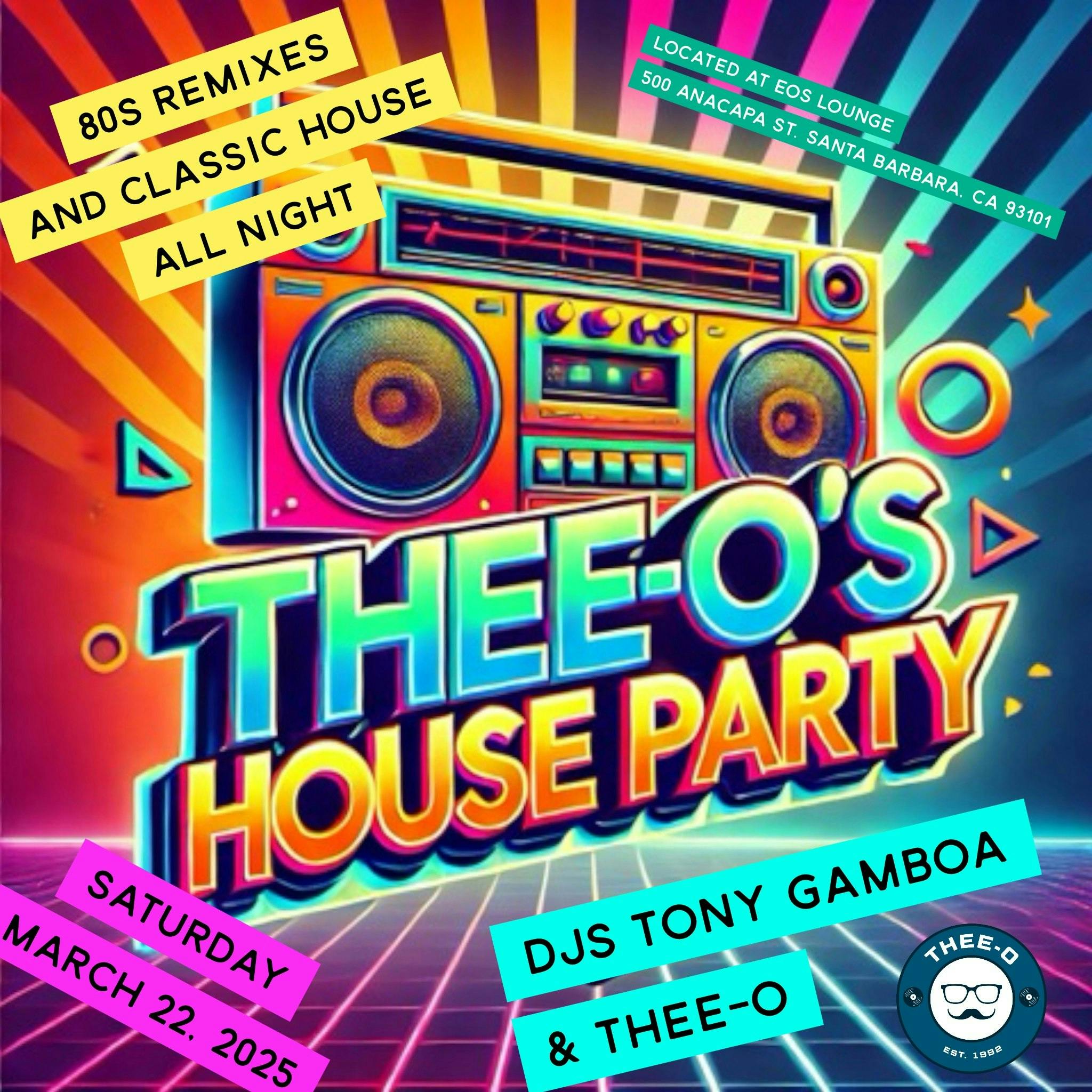 Thee-O's House Party at Eos Lounge - Saturday, Mar 22 2025 | Discotech