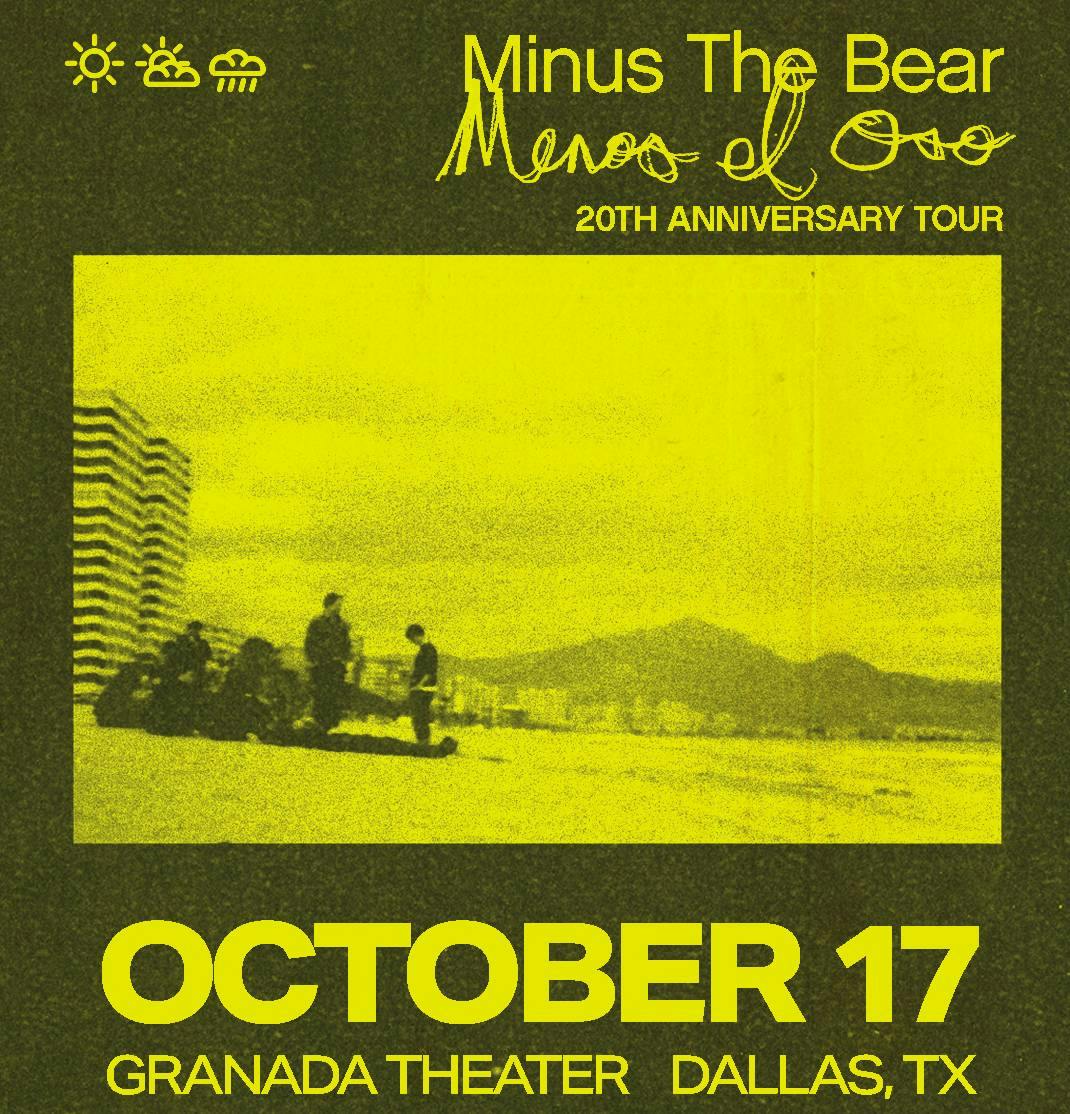 Minus the Bear - Menos El Oso 20th Anniversary Tour - Sold Out