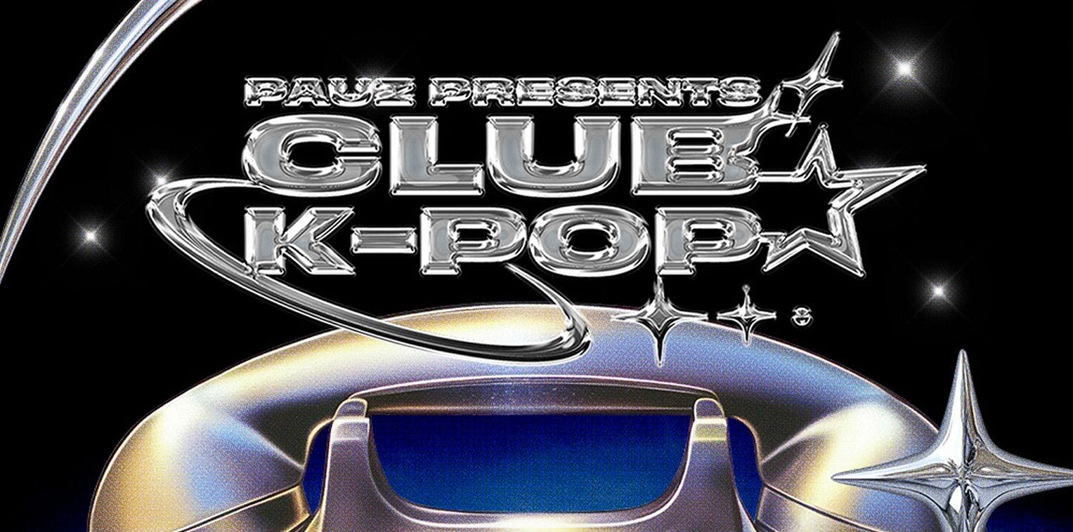 Club K-Pop at Public Works - Friday, May 2 2025 | Discotech