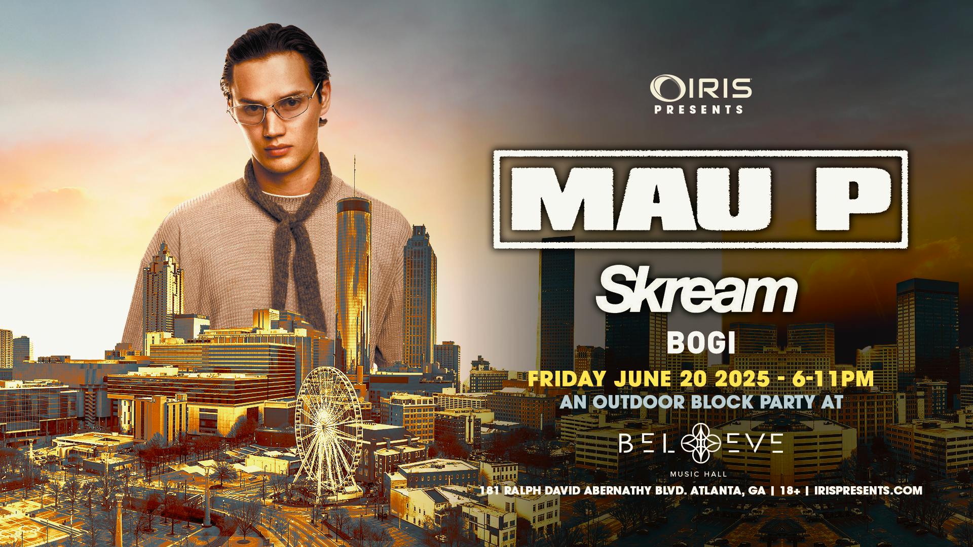 MAU P Block Party w/Skream +Bogi -Outdoors @BelieveMusicHall (Limited Tics)