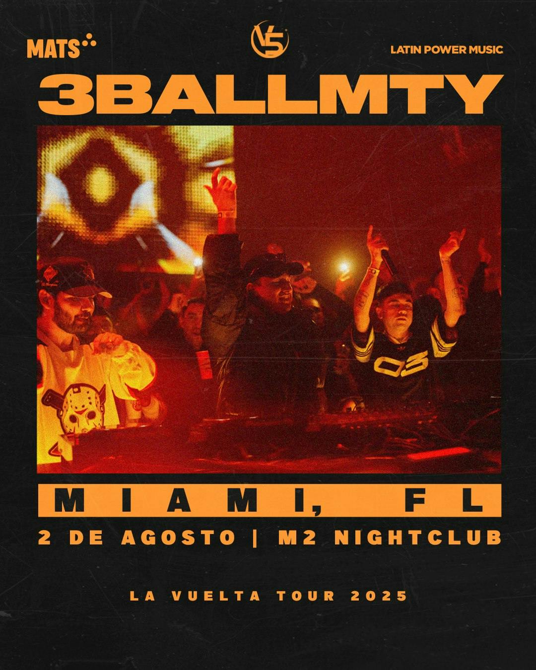 3 Ball Mty at M2 Nightclub - Saturday, Aug 2 2025 | Discotech