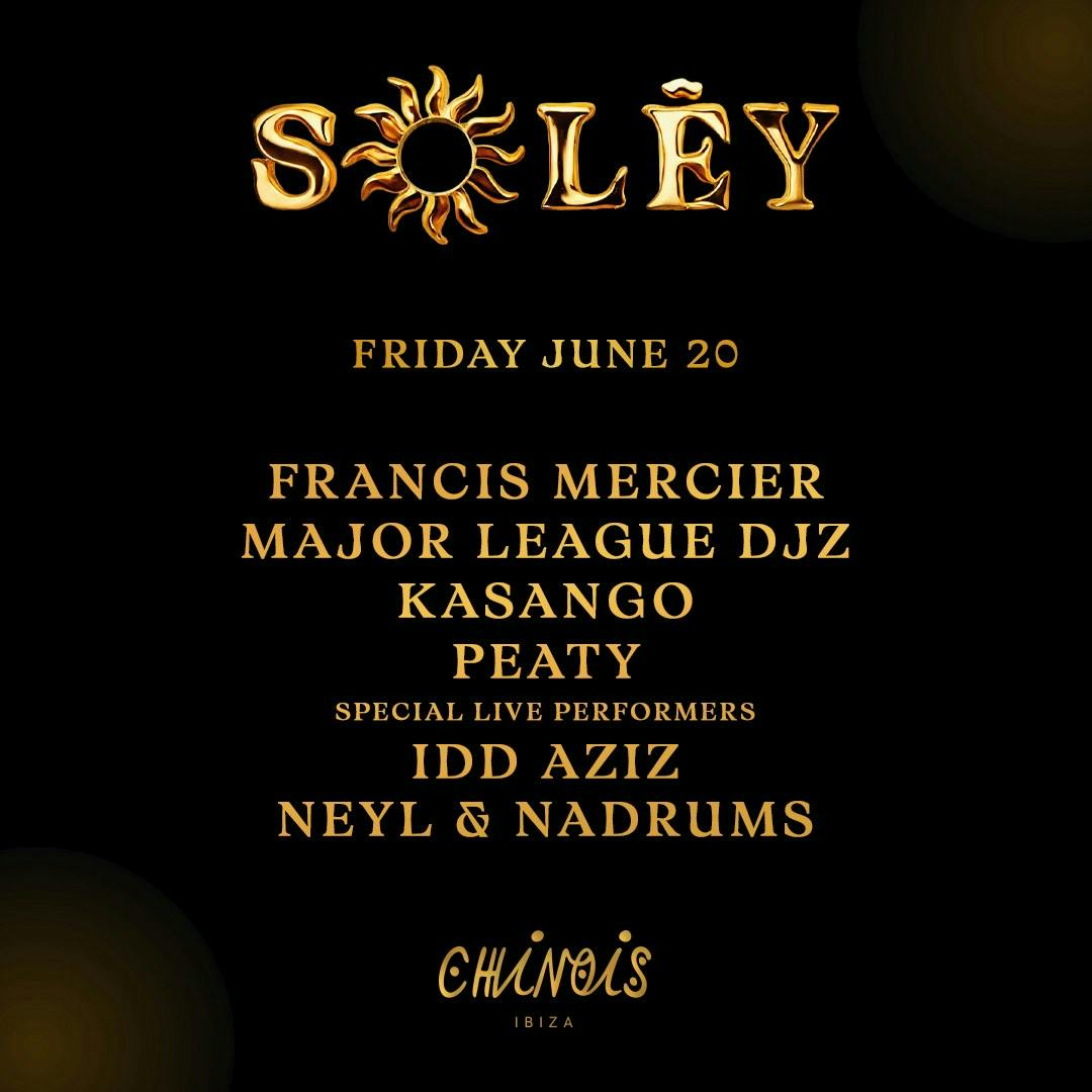 Francis Mercier presents Solèy: Francis Mercier, Major League DJz, Kasango, Peaty, Idd Aziz, Neyl & Nadrums (Live)