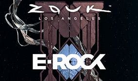 Zouk Los Angeles Saturday with E-Rock