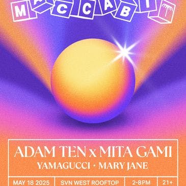 Adam Ten + Mita Gami at SVN West - Sunday, May 18 2025 | Discotech