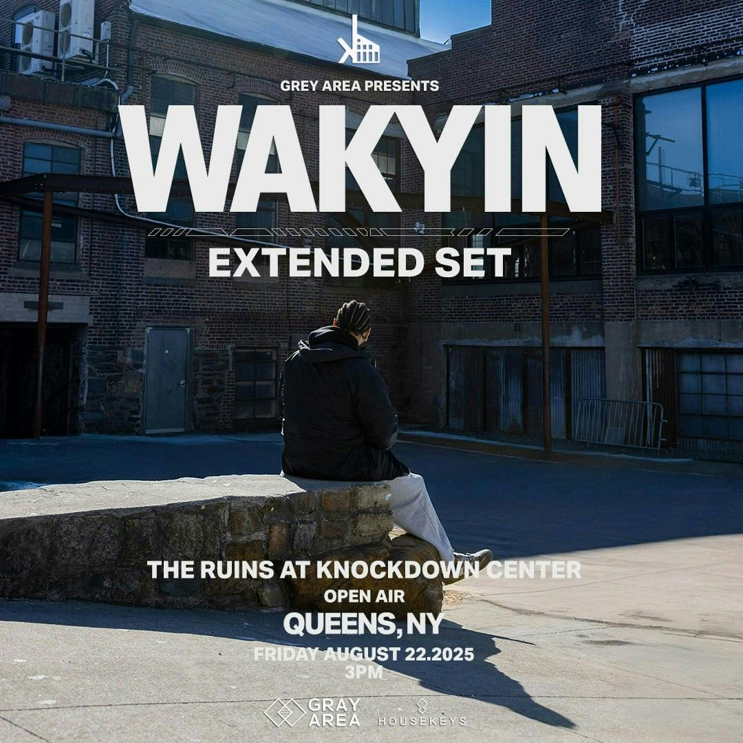 Wakyin: Open Air Extended Set by Gray Area